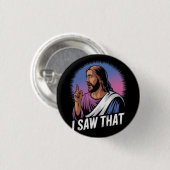 Grappige Quote Jezus Meme Die Ik Zag Christelijke Ronde Button 3,2 Cm (Voorkant /achterkant)
