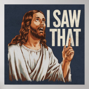 Grappige Quote Jezus Meme Ik Zag Dat Christen Poster