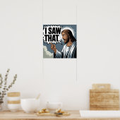 Grappige Quote Jezus Meme Ik Zag Dat Christen Poster (Keuken)