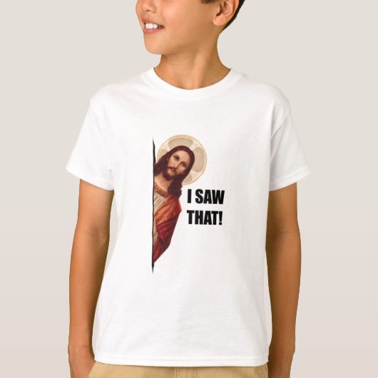 Grappige Quote Jezus Meme Ik Zag Dat Christen T-shirt (Voorkant)