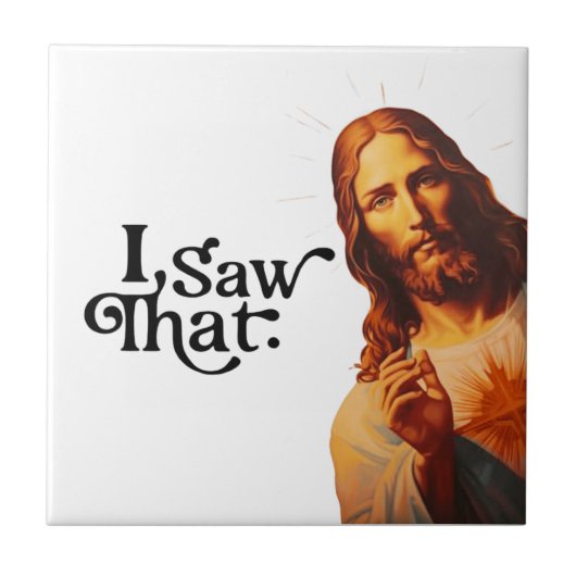 Grappige Quote Jezus Meme Ik Zag Dat Christen Tegeltje (Voorkant)