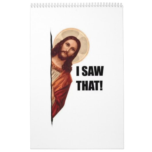 Grappige Quote Jezus Meme, Ik Zag Die Jezus Kalender (Hoes)