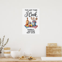 Grappige Quote Keuken Poster