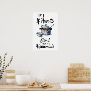 Grappige Quote Keuken Poster