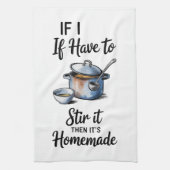 Grappige Quote Keukenhanddoek (Verticaal)