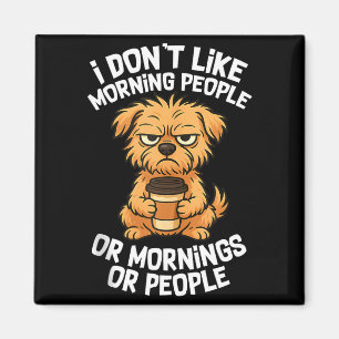 Grappige Quote Koffie Slaperige Schattige Hond Pup Magneet