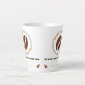 Grappige Quote Latte Mok voor Koffieliefhebbers (Voorkant)
