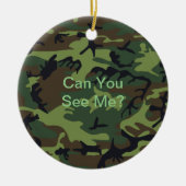 Grappige Quote Militaire Groene Camouflage Keramisch Ornament (Voorkant)