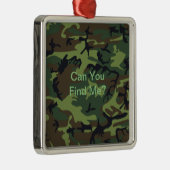 Grappige Quote Militaire Groene Camouflage Metalen Ornament (Rechts)