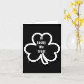 Grappige Quote Op Lucky We Trust Patricks Day Mann Kaart (Gele Bloem)
