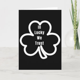 Grappige Quote Op Lucky We Trust Patricks Day Mann Kaart