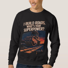 Grappige Quote over Asfalt Roller Truck – Zonsonde Trui