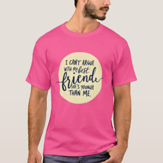 Grappige quote over beste vriendin Waar ik niet me T-shirt