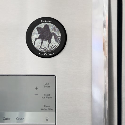 Grappige quote over de hoofdloze ruiter magneet (Insitu (Koelkast))