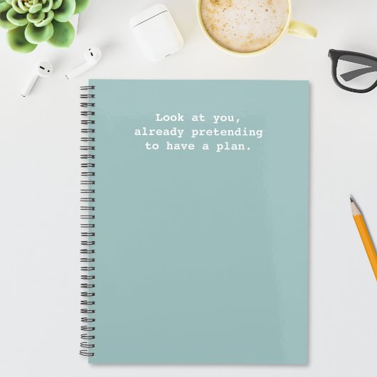 Grappige Quote over Doen alsof je een Plan Hebt Gr Planner