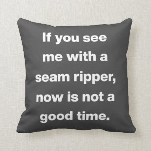 Grappige Quote over Problemen voor Quilters Kussen