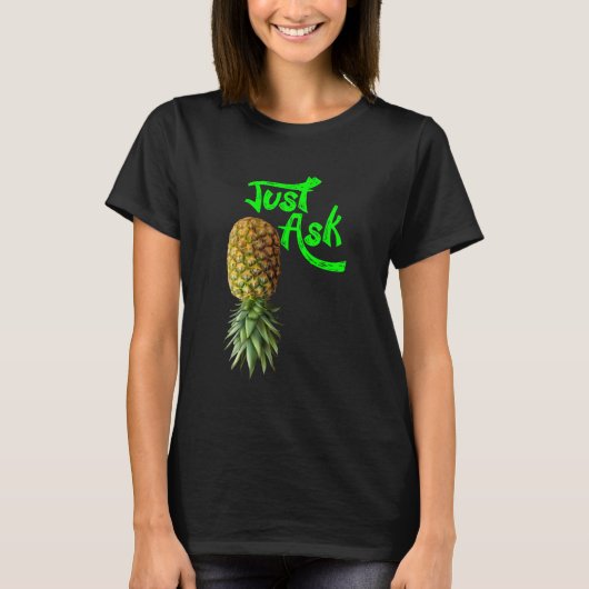 Grappige quote Pineapple Sharing Swinger T-shirt (Voorkant)