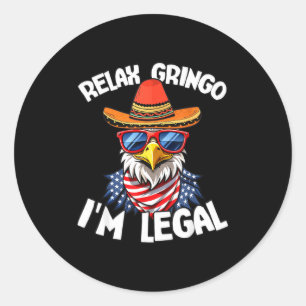 Grappige quote relaxeer ik ben legaal usa adelaar ronde sticker