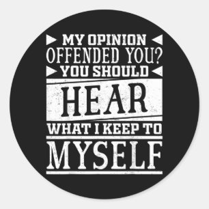 Grappige quote ronde sticker