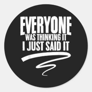 Grappige Quote Sarcastische Humor Grap Grappige Sa Ronde Sticker