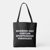Grappige Quote Shopping Humor Zwart-wit Trendy Tote Bag (Achterkant)