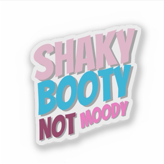 Grappige Quote Sticker (Voorkant)