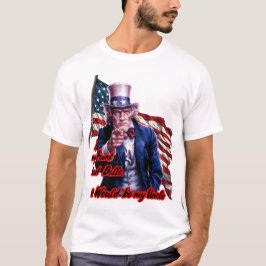 Grappige Quote van Patriottische Oom Sam op een Wi T-shirt