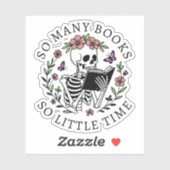 Grappige quote voor bloemlezing lezer skelet liefh sticker (Vel)