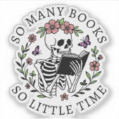 Grappige quote voor bloemlezing lezer skelet liefh sticker (Voorkant)