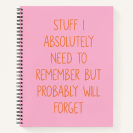 Grappige quote voor vergeetachtige mensen om te do notitieboek