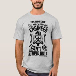 Grappige quote voor werktuigbouwkundigen t-shirt