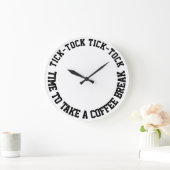 Grappige quotes koffiepauze wit rond grote klok (Huis)