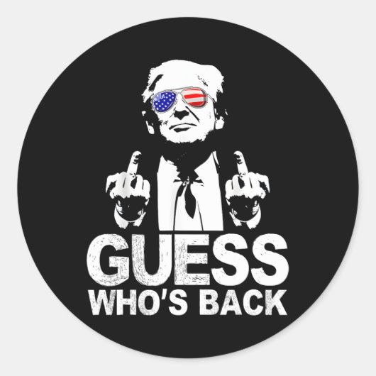Grappige Raad Wie Is Terug President Donald Trump  Ronde Sticker (Voorkant)
