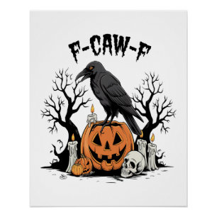 Grappige Raaf, F-Caw-F, Schedel Raaf, Gotische Kra Perfect Poster
