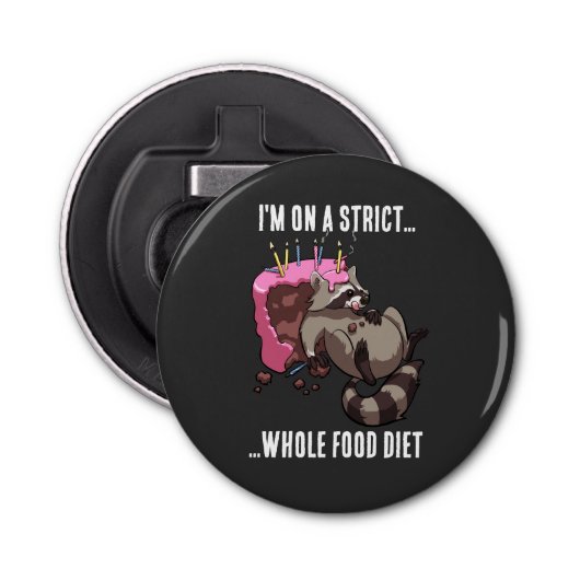 Grappige Raccoon Strict Whole Food Diet Cartoon Button Flesopener (Voorkant)