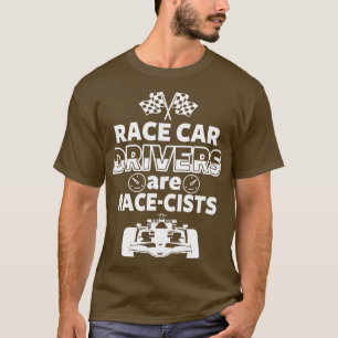Grappige Race Driving Slogan F1 Formule 1 Grappig  T-shirt