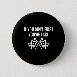 Grappige raceauto als je niet de eerste bent, ben ronde button 5,7 cm