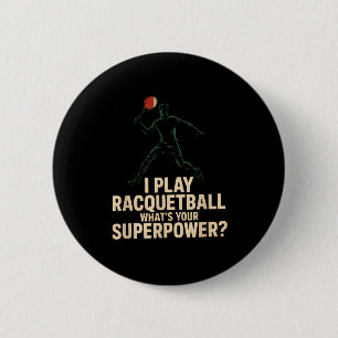 Grappige racquetball superkracht retro poster met ronde button 5,7 cm