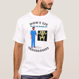 Grappige Radioloog Custom Radiology Specialty T-shirt