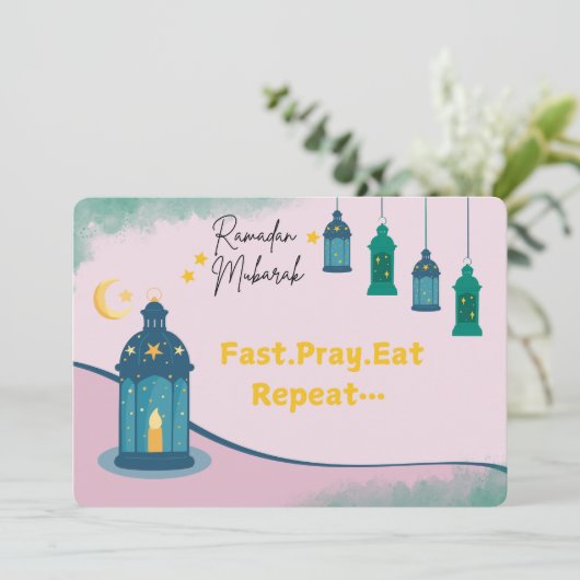 Grappige Ramadan "Fast Pray Eat Repeat" Feestdagenkaart (Staand voorkant)