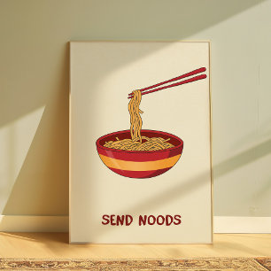 Grappige Ramen Muurkunst “Send Noods” Meme Poster