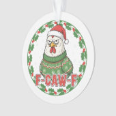 Grappige Rare Kip F-CAW-F Kerst F-CAW-F Ornament (voorkant)