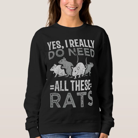 Grappige Rat Ja, ik heb echt al deze Ratten nodig Trui (Voorkant)