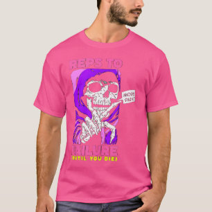 Grappige reacties op falen gewichtheffen bodybuild t-shirt