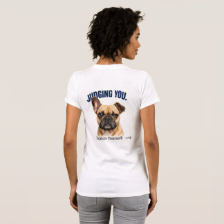 Grappige Rechtbankende Franse Bulldog - Schattige T-shirt