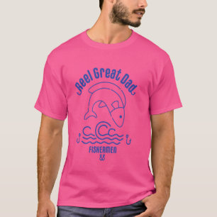 Grappige Reel Geweldige Vader, Vaderdag Vispret, F T-shirt