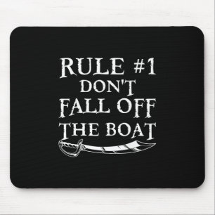 Grappige Regel #1 Val Niet Van De Boot Cruise Pira Muismat