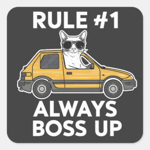 Grappige regel nummer 1 altijd baas up meme kat li vierkante sticker