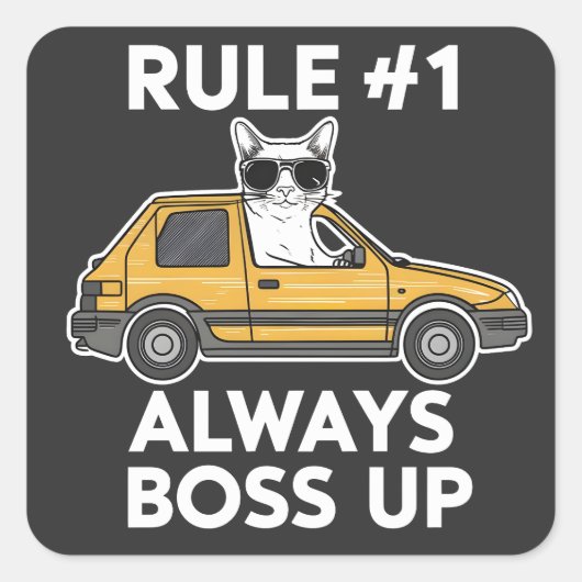 Grappige regel nummer 1 altijd baas up meme kat li vierkante sticker (Voorkant)