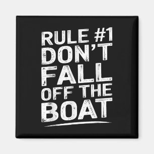 Grappige Regel Nummer 1 Val Niet Van De Boot Cruis Magneet